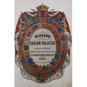 Lesser Alexander, Królowie polscy : wizerunki = Les portraits de rois de Pologne [1860]