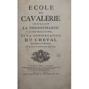 Francois Robichon de la Guériniére, Ecole de Cavalerie [...] [1733]