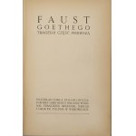 Goethe J.W., Faust. Tragedji część pierwsza i druga [1926-1927]