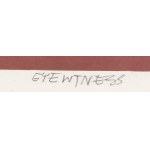 Tadeusz Lapinski (1928 Rawa Mazowiecka - 2016 Florida), Eyewitness, 1973