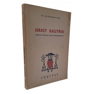 [AUTOGRAF] CYNAR Stanisław - Ignacy Raczyński Ostatni Prymas Polski Porozbiorowej [LONDYN 1954]