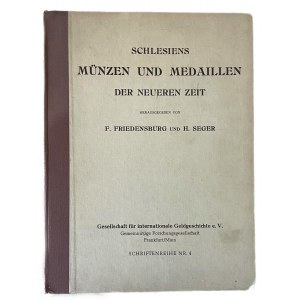 Schlesiens, Munzen und Medaillen der Neueren Zeit, F. Friedensburg, H. Seger. Breslavia 1901. Pagine...