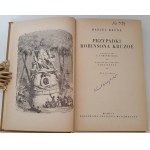 DEFOE Daniel - PRZYPADKI ROBINSONA KRUZOE Tom I-II z il.GRANDVILE'A Wyd.1954