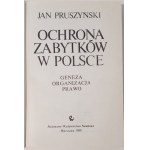 PRUSZYŃSKI Jan - OCHRONA ZABYTKÓW W POLSCE Wydanie 1