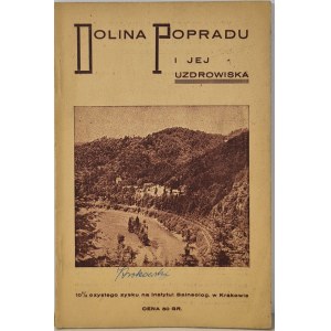 Wydanie zbiorowe - DOLINA POPRADU I JEJ UZDROWISKA Wyd. 1935/36 Ilustracje
