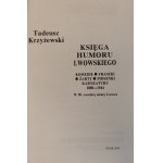 KRZYŻEWSKI Tadeusz - KSIĘGA HUMORU LWOWSKIEGO Dedykacja Autora dla R.M. Grońskiego