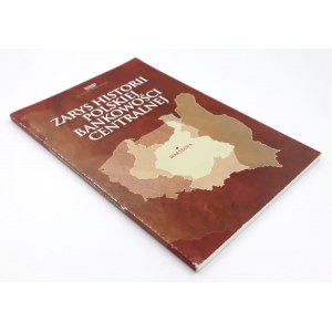 Leszczyńska C., Zarys historii polskiej bankowości centralnej, 2010