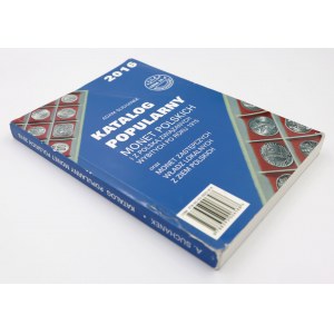 Suchanek A., Katalog popularny monet polskich i z Polską związanych wybitych po roku 1915 oraz monet zastępczych władz lokalnych z ziem polskich, 2016