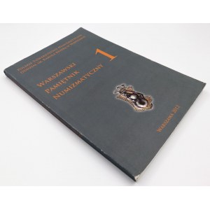 Warszawski pamiętnik numizmatyczny. Tom 1, 2012