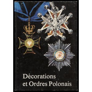 Bigoszewska W., Décorations et Ordres Polonais, 1989