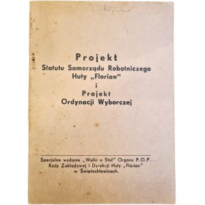 PROJEKT STATUTU SAMORZĄDU ROBOTNICZEGO HUTYFLORIAN i projekt ordynacji wyborczej 1956 [broszura]