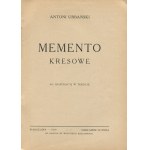 URBAŃSKI Antoni - Memento kresowe [first edition 1929].