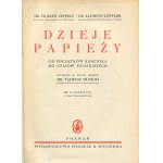 LOFFLER Klemens, SEPPELT Franciszek Ksawery - Dzieje papieży od początków Kościoła do czasów dzisiejszych [1936]