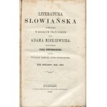 MICKIEWICZ Adam - Literatura słowiańska wykładana w Kolegium Francuskim [komplet 4 tomów] [1865]