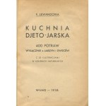 LEWANDOWA Fania - Dieto-Jarian Cuisine. 400 dishes exclusively from vegetables and fruits [Vilnius 1938].