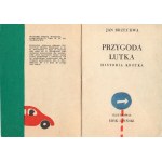 BRZECHWA Jan - Przygoda Lutka. Historia krótka [1963] [il. Eryk Lipiński]