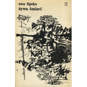 LIPSKA Ewa - Żywa śmierć [wydanie pierwsze 1979] [AUTOGRAF I DEDYKACJA]