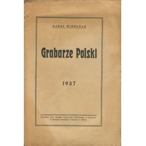 WIERCZAK Karol - Grabarze Polski [1937]