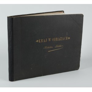 WOŹNIAK Konstanty - Kraj w obrazach. Zbiór fotografii najbardziej uwagi godnych miast, okolic, zabytków starożytności i dzieł sztuki. Seria I. Królestwo Polskie [1899]