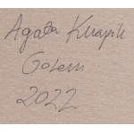 Agata Knapik (ur. 1995, Piekary Śląskie), Golem, 2022