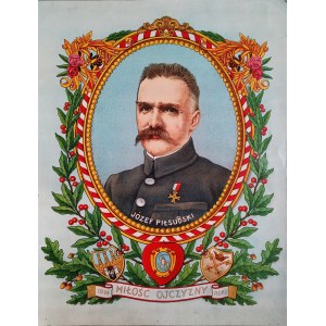 Artysta nieznany, Józef Piłsudski, Miłość ojczyzny