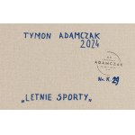 Tymon Adamczak (ur. 1980, Wałbrzych), Letnie sporty, 2024