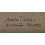 Aleksandra Skierska (b. 1992, Slupsk), Betula, 2024