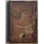 Kneipp S. - Tak żyć potrzeba. Wskazówki i rady dla zdrowych i chorych. 1891, Wyd.I.