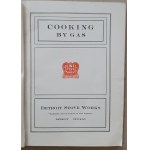 Cooking by gas and some good recipes, ca. 1900