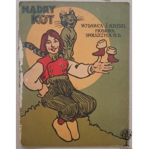 [Duninówna Helena?] H.D. - Mądry Kot [rzadkość! Knebel, Homolacs, Moskwa ok. 1917r.]