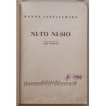 Januszewska Hanna - Ni-to ni-sio, [Ilustrowana Ewa Totwen. 1947 r.]