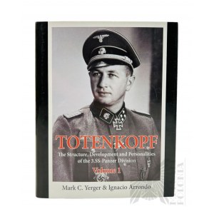 Książka (Totenkopf: The Structure, Development and Personalities of the 3.Ss-Panzer-Division Volume 1)
