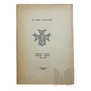 Książka “Symbolika Odznak Kawalerii Polskiej” 1914 - 1939