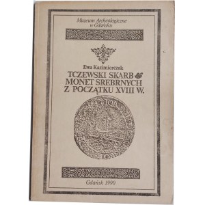 E. Kazimierczak, Tczewski skarb monet srebrnych z początku XVIII wieku