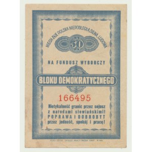 Cegiełka 50 złotych 1946r.? na fundusz wyborczy Bloku Demokratycznego, numerowana