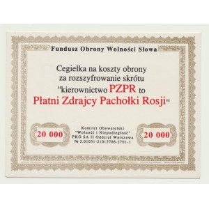 Cegiełka 20.000 złotych na Fundusz Obrony Wolności Słowa PZPR-Płatni Zdrajcy Pachołki Rosji