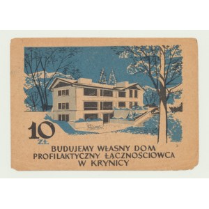 Cegiełka 10 złotych na Budowę Domu Łącznościowca w Krynicy, numerowana