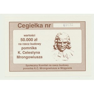 Cegiełka 5.000 złotych na budowę pomnika Celestyna Mrongowiusza (1764-1855) w Mrągowie, numerowana