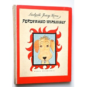 KERN LUDWIK JERZY Ferdynand Wspaniały, ilustr. KAZIMIERZ MIKULSKI [WYDANIE I]