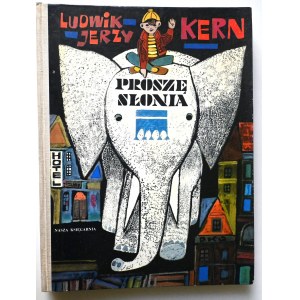 KERN LUDWIK JERZY Proszę słonia, ilustr. ZBIGNIEW RYCHLICKI [WYDANIE I]