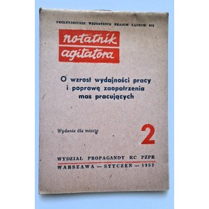 AGITATOR'S NOTEBOOK City Issue No. 2 [1953] For increased productivity....