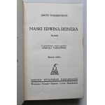 WASSERMANN JAKÓB Masks by Erwin Reiner [seventh edition].