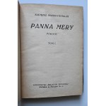 PRZERWA TETMAJER KAZIMIERZ Panna Mery TOM I-II [1927-28].