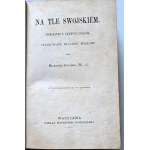 ZIELIŃSKA MICHALINA Na tle swojskiem [with 8 drawings by W. GERSON] 1884