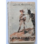 BOUSSENARD LUDWIK Kapitan Łamigłowa [with illustrations by A. GAWIŃSKI] 1931