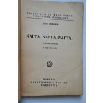 KOSSOWSKI JERZY Nafta...Nafta...Nafta...[1937].