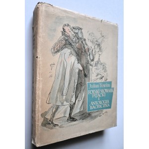 TUWIM JULIAN Polski słownik pijacki i antologia bachiczna [ilustr. FELIKS TOPOLSKI]