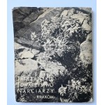 TATRY - LES TATRA - THE TATRA - DIE TATRA Krakowskie Towarzystwo Narciarzy, Kraków 1938