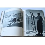 TATRY - LES TATRA - THE TATRA - DIE TATRA Krakowskie Towarzystwo Narciarzy, Kraków 1938