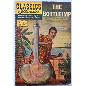 THE BOTTLE IMP by Robert Louis Stevenson. CLASSICS ILLUSTRATED No. 116 [English] 1967.